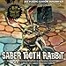 Dr. Deadlys Monster Scenes Saber Tooth Rabbit 1/13 Dencomm