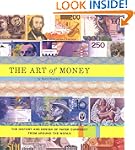 The Art of Money: The History and Des...