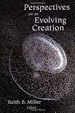 Perspectives on an Evolving Creation