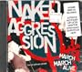 Naked Aggression