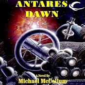 Antares Dawn: Antares, Book 1 | [Michael McCollum]