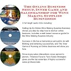 The Online Business Setup, Inner Game, Salesmanship for Wine Making Supplies Businesses by Wine Making