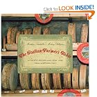 The Italian Farmer's Table: Authentic Recipes and Local Lore from Northern Italy by Matthew Scialabba and Melissa Pellegrino