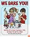 We Dare You!: Hundreds of Science Bets, Challenges, and Experiments You Can Do at Home