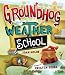 Image of Groundhog Weather School
