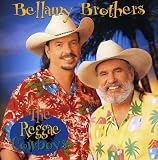 Bellamy Bros - The Reggae Cowboys