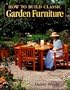How to Build Classic Garden Furniture