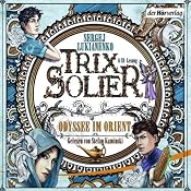 H&ouml;rbuch Odyssee im Orient (Trix Solier 2)
