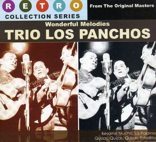 Trio Los Panchos - Wonderful Melodies - Zortam Music