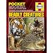 Deadly Creatures (Haynes Pocket Manual)