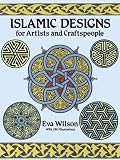 Islamic Designs for Artists and Craftspeople (Dover Pictorial Archive)