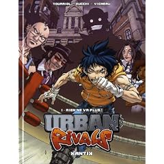 Urban Rivals, Tome 1 : Rien ne va plus !