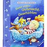 Meine erste Kinderbibliothek: Meine ersten Gutenacht-Geschichtenvon "Rosemarie K�nzler-Behncke"