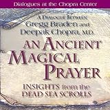 An Ancient Magical Prayer: Insights from the Dead Sea Scrolls