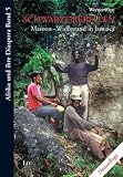 Produkt-Bild: Schwarze Rebellen: Maroon-Widerstand in Jamaica