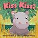 Kiss Kiss! (Classic Board Books)