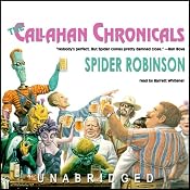 The Callahan Chronicals | [Spider Robinson]