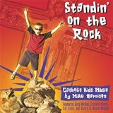Standin on the Rock