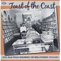 Toast of the Coast: 1950s R&B from Dolphin's of Hollywood, Vol. 2