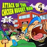 Attack of the Chicken Nugget Man: A Georgia CRCT Adventure
