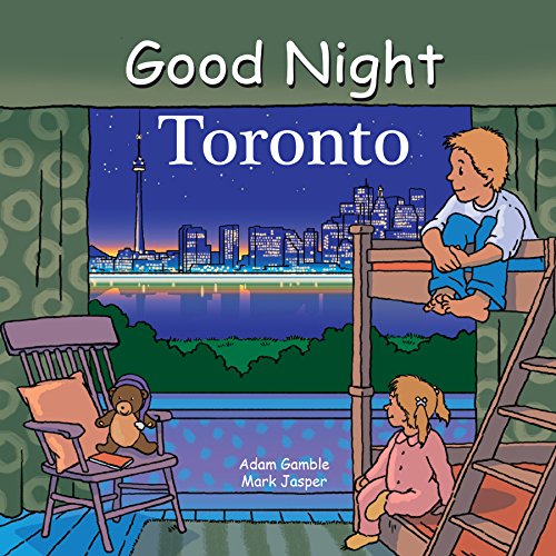 Good Night Toronto (Good Night Our World)