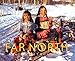 Far North (Vanishing Cultures Series)