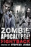 Zombie apocalypse! : fightback