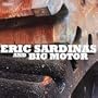 Eric Sardinas and Big Motor