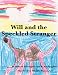 Books : Will and the Speckled Stranger