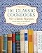 Image of 101 Classic Cookbooks: 501 Classic Recipes