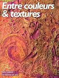 Entre couleurs et textures