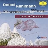 Die Vermessung der Welt (H&ouml;rspiel)