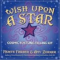 Wish Upon A Star: Cosmic Fortune-Telling Kit (Cosmic Fortune Telling Kit)