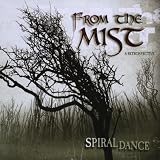 Spiral Dance From the Mist