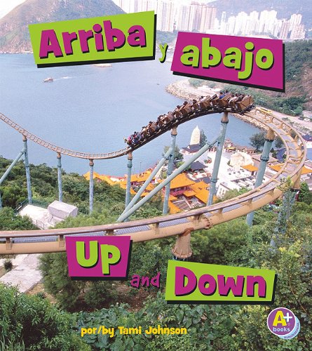 Arriba y abajo/Up and Down (Palabras Para Adonde/Where Words) (Spanish Edition)
