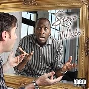 Steve 'Ain't' White | [Steve White]