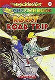 Rocky Road Trip (The Magic School Bus Chapter Book, No. 20)