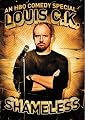 Louis C.K. - Shameless