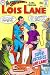 Superman's Girl Friend Lois Lane #101 The Super-Reckless Lois Lane!