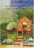 Les nouveaux espaces de jeux naturels
