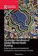 Routledge Handbook of Global Mental Health Nursing: Evidence, Practice and Empowerment (Routledge Handbooks)