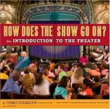 How Does the Show Go On?: An Introduction to the Theater