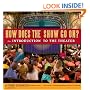 How Does the Show Go On: An Introduction to the Theater