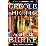 Creole Belle: A Dave Robicheaux Novel