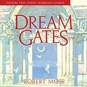 Dream Gates | [Robert Moss]