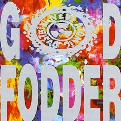 God Fodder