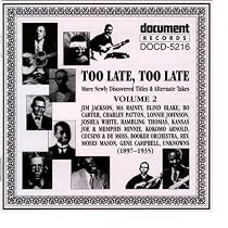 Too Late, Too Late Vol. 2 1897-1935