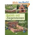 Bauen mit Ziegelsteinen: Die sch�nsten Ideen f�r Ihren Garten