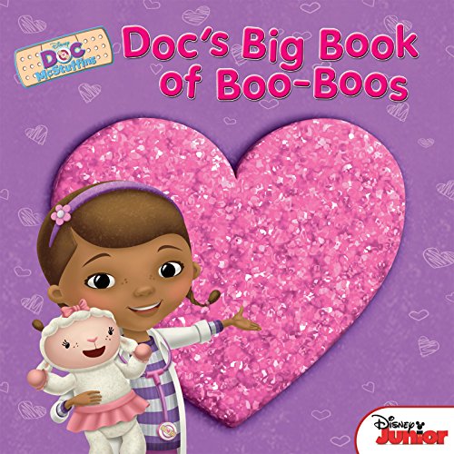 Doc McStuffins:  Doc's Big Book of Boo-Boos (Disney Storybook (eBook))