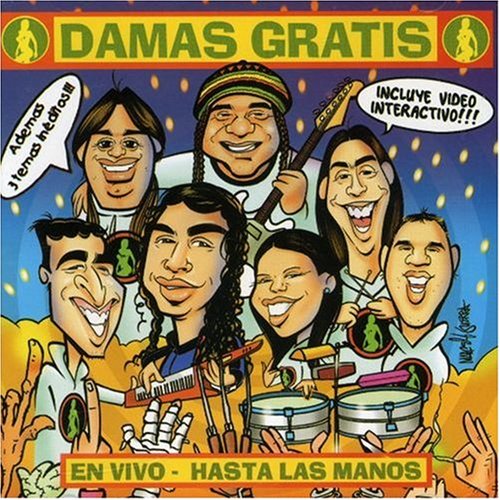 Damas Gratis - En Vivo: Hasta las Manos - Zortam Music